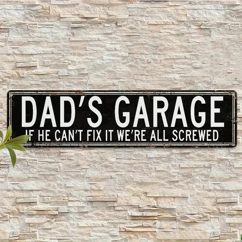Funny Dad Garage Sign - "If He Can’t Fix It We’re All Screwed" Aluminum Metal Plaque for Workshop, Man Cave & Father's Day Gift